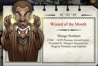2005 - 03
Mungo Bunham
(1560 - 1659)
Famoso bruxo curador. Fundou o St. Mungo's Hospital for Magical Maladies.
2005 - 03
Mungo Bunham
(1560 - 1659)
Famoso bruxo curador. Fundou o St. Mungo's Hospital for Magical Maladies.
