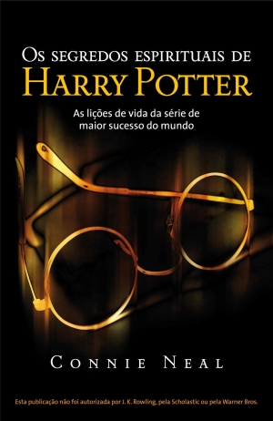 Livro - OS SEGREDOS ESPIRITUAIS DE HARRY POTTER
