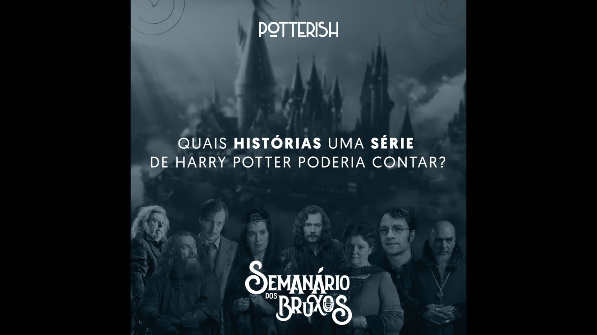 #12: Quais histórias uma série de Harry Potter poderia contar?, com Evandro Lira