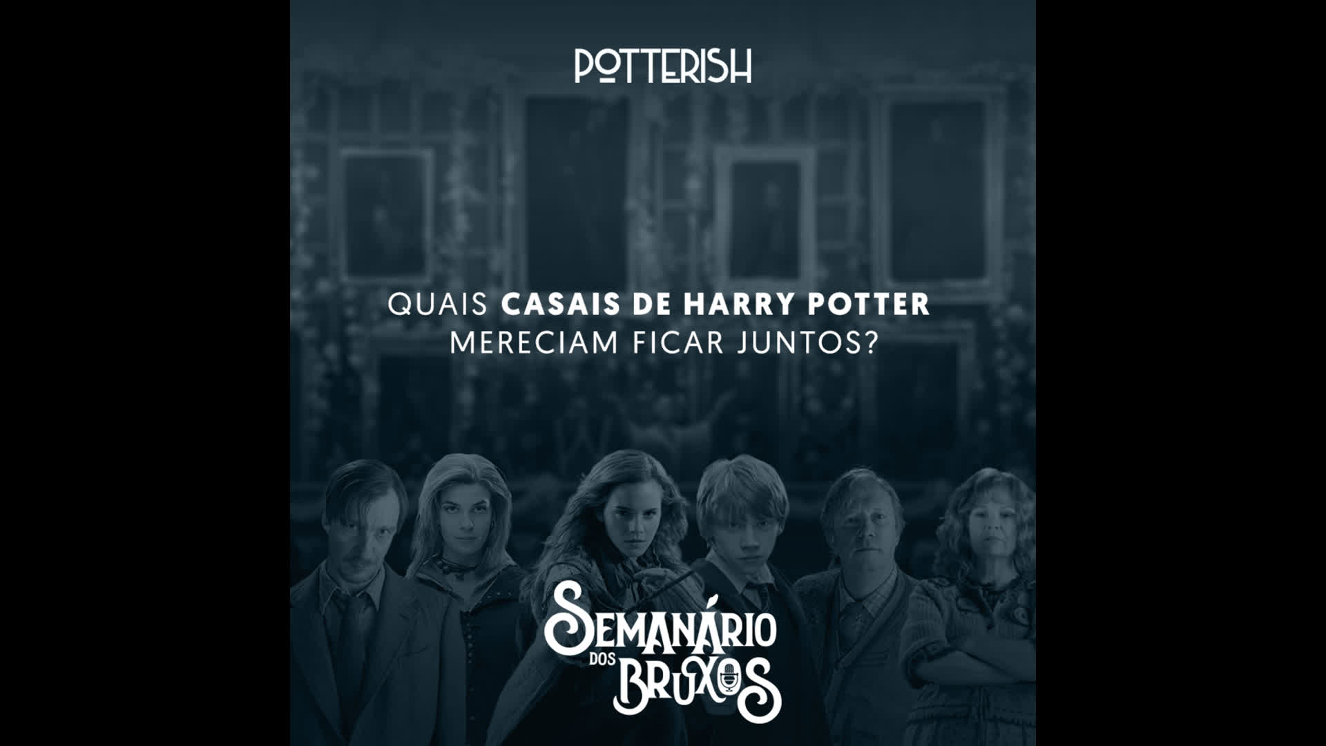 #27: Quais casais de Harry Potter mereciam ficar juntos?, com Danda Jabur